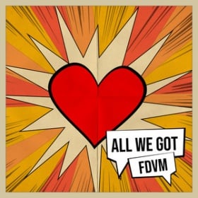 FDVM - ALL WE GOT